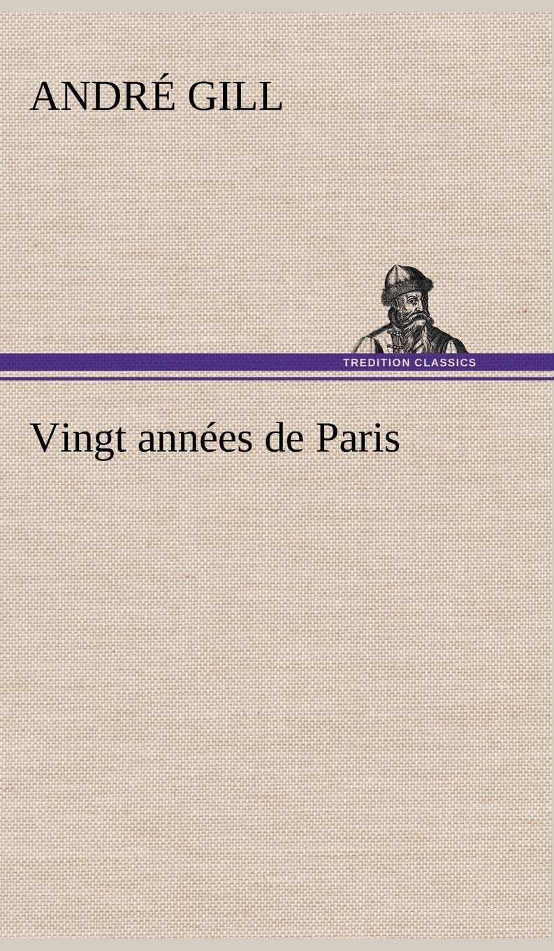 Vingt annes de Paris (French Edition),Used