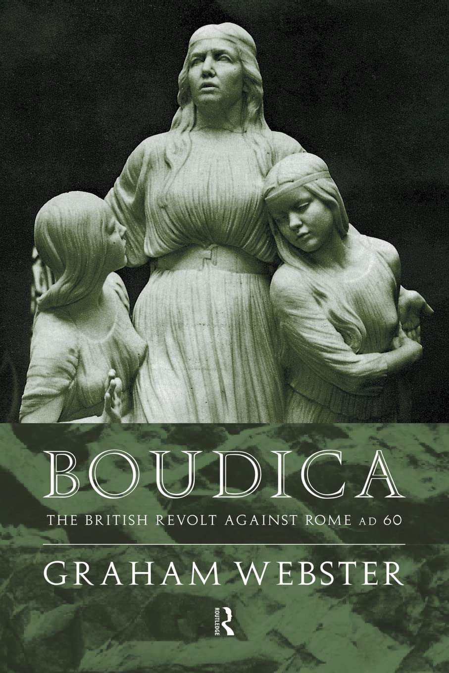 Boudica: The British Revolt Against Rome AD 60 (Roman Conquest of Britain),New