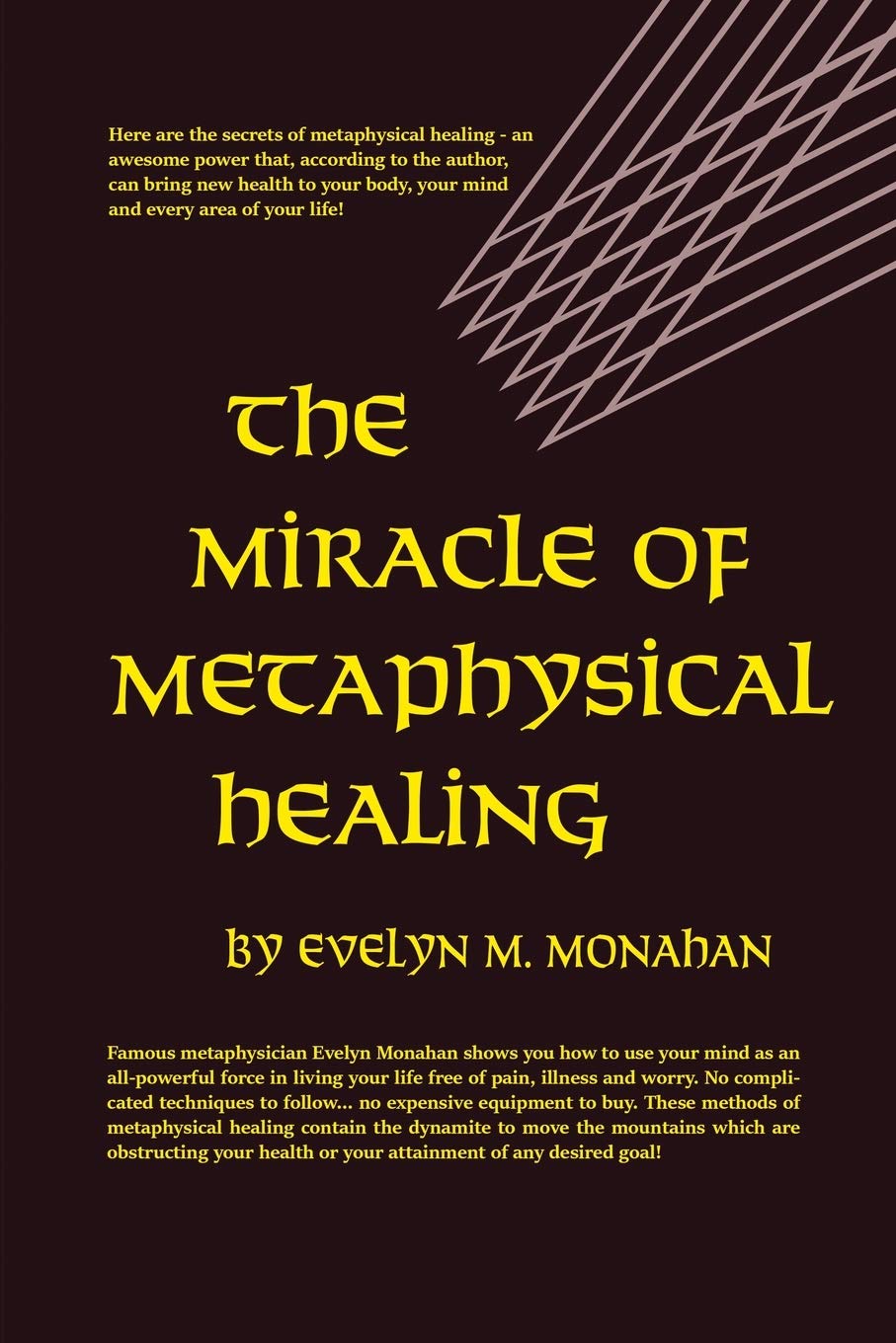 The Miracle Of Metaphysical Healing,Used