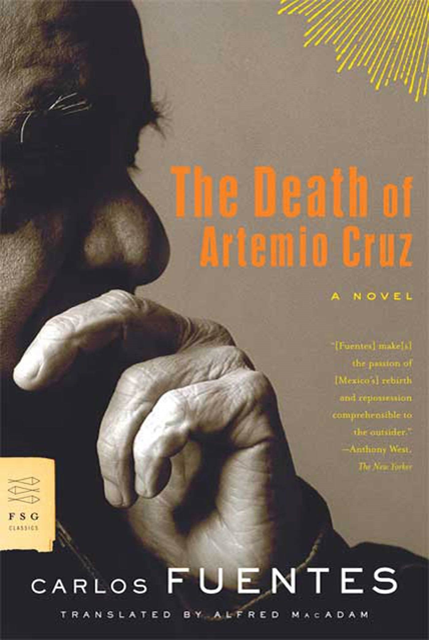 The Death of Artemio Cruz: A Novel (FSG Classics),New
