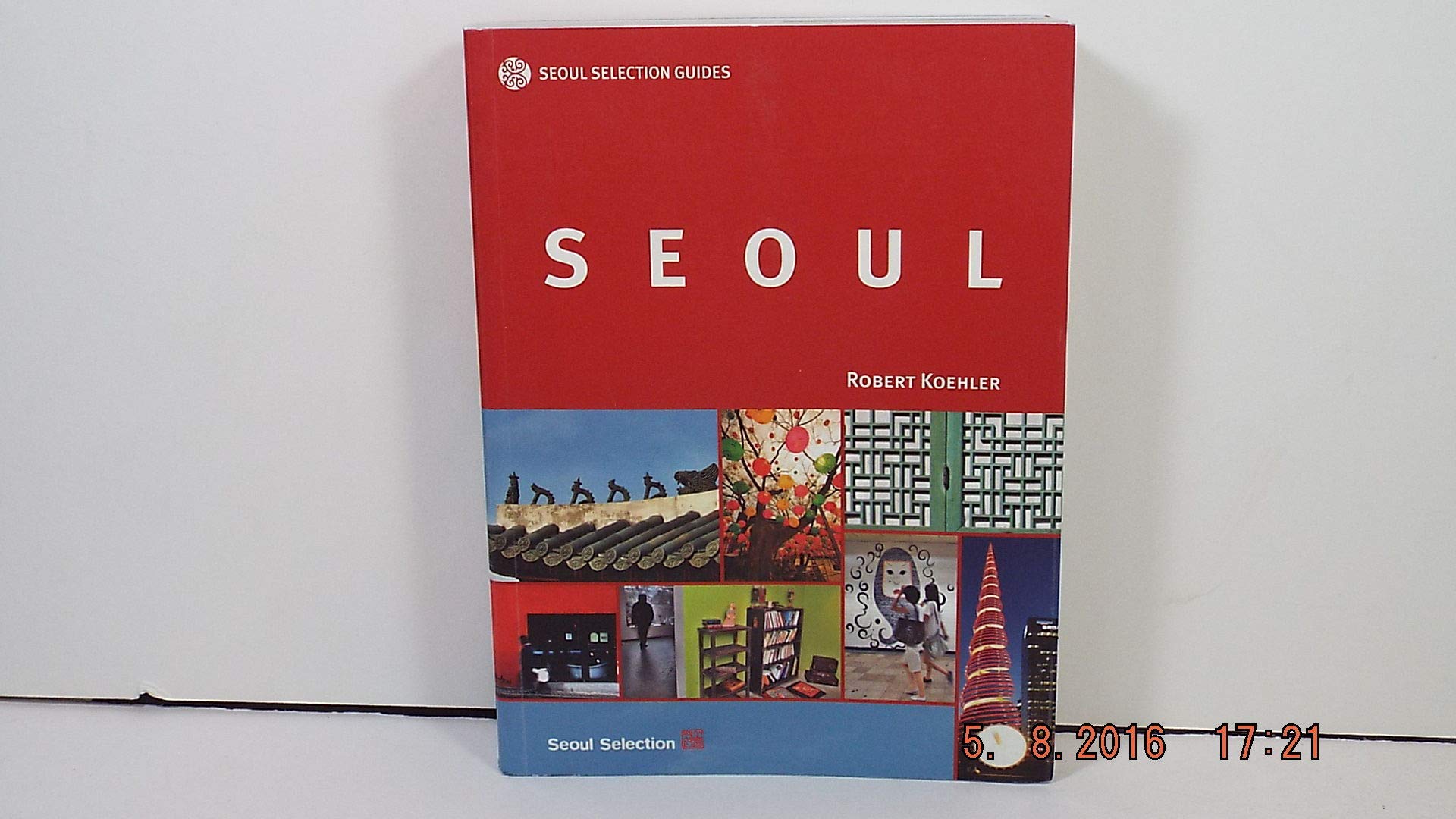 Seoul (Seoul Selection Guides),New