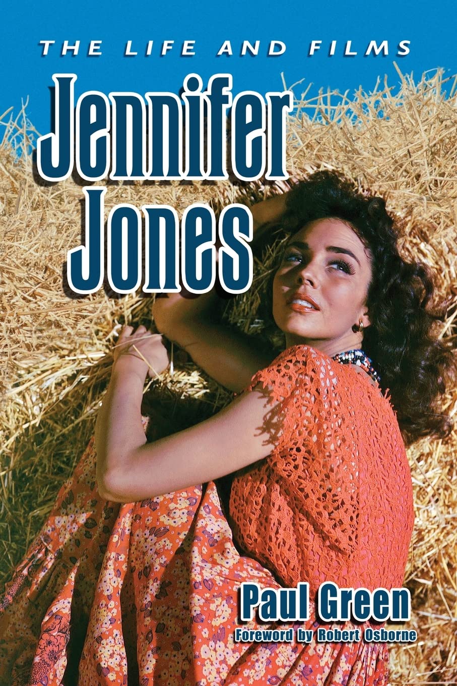 Jennifer Jones: The Life And Films,New