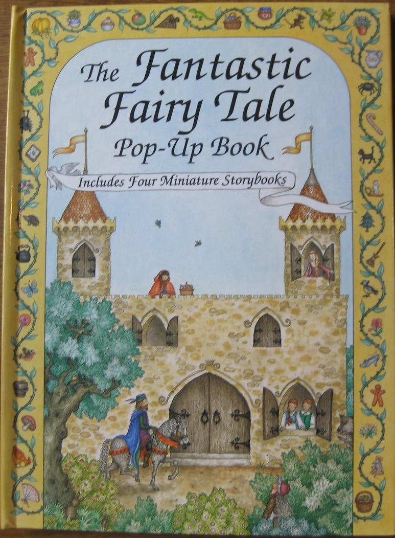 The Fantastic Fairy Tale PopUp Book: Includes Four Miniature Storybooks,Used