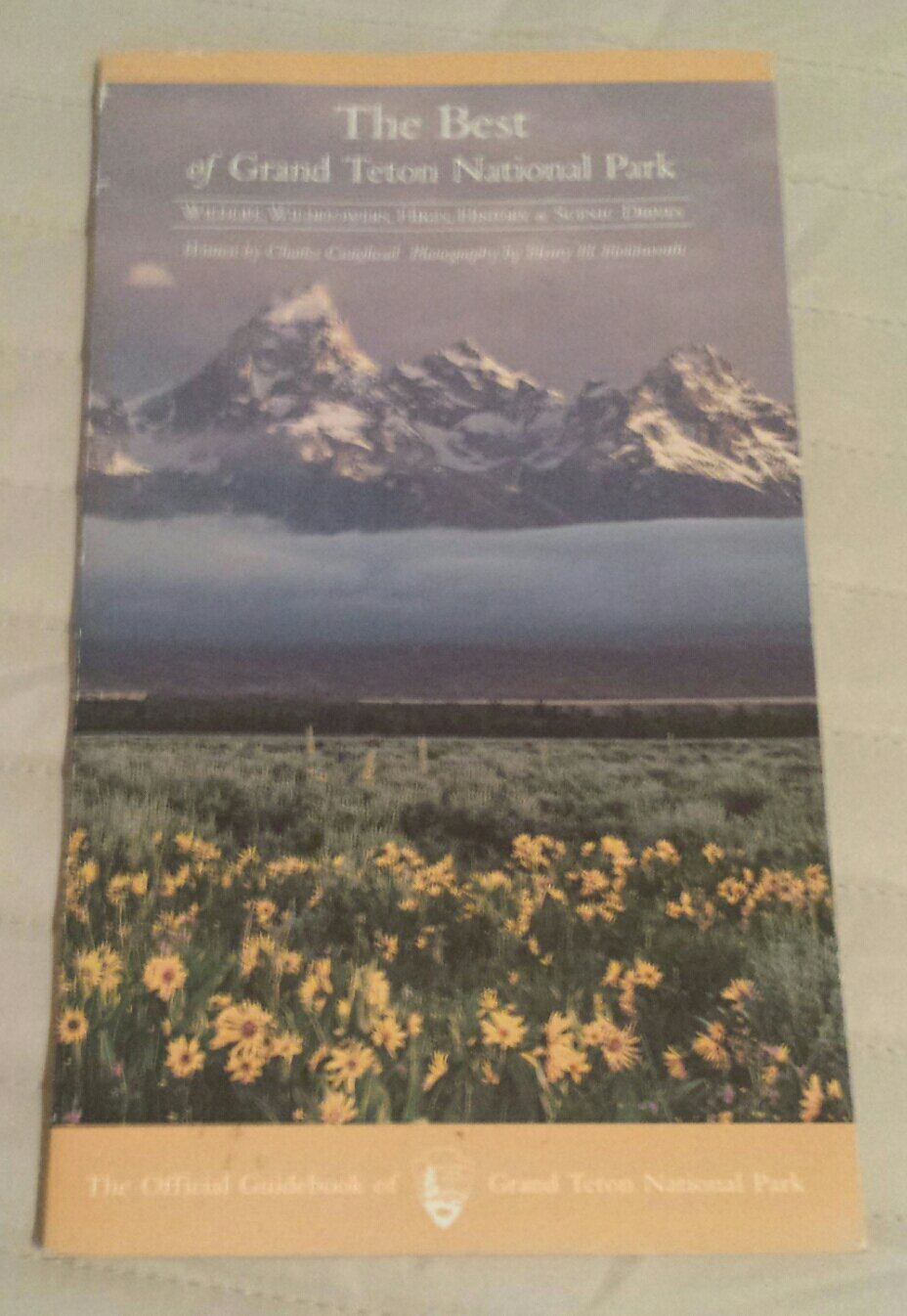 The Best of Grand Teton National Park: Wildlife, Wildflowers, Hikes, History & Scenic Drives,Used