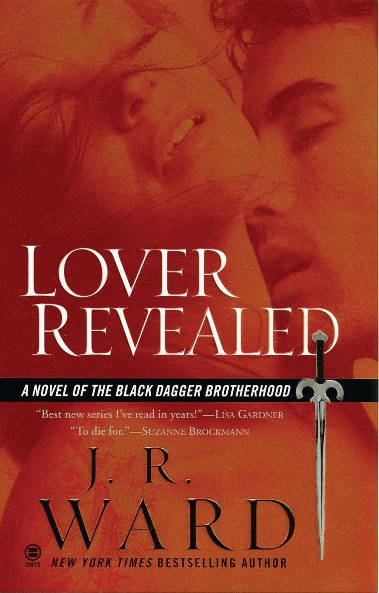 Lover Revealed (Black Dagger Brotherhood, Book 4),Used