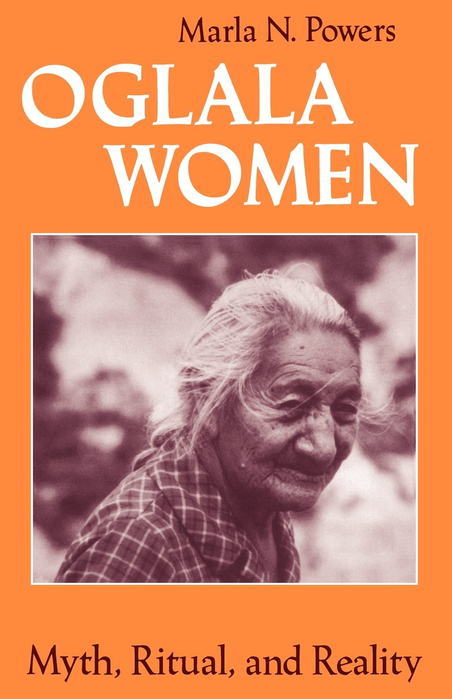 Oglala Women: Myth, Ritual, and Reality (Women in Culture and Society),Used
