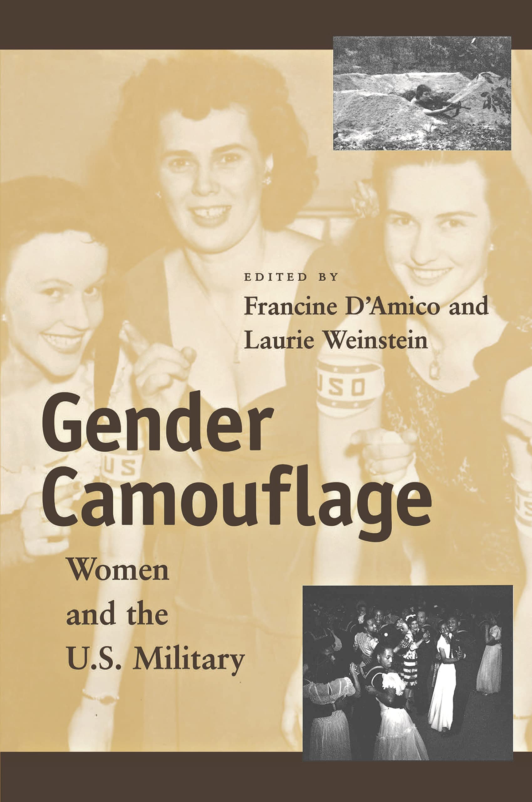 Gender Camouflage: Women and the U.S. Military,Used