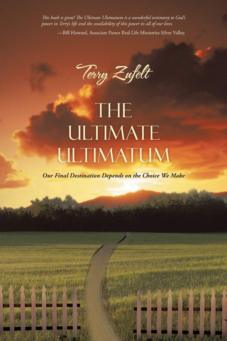 The Ultimate Ultimatum: Our Final Destination Depends On The Choice We Make,Used