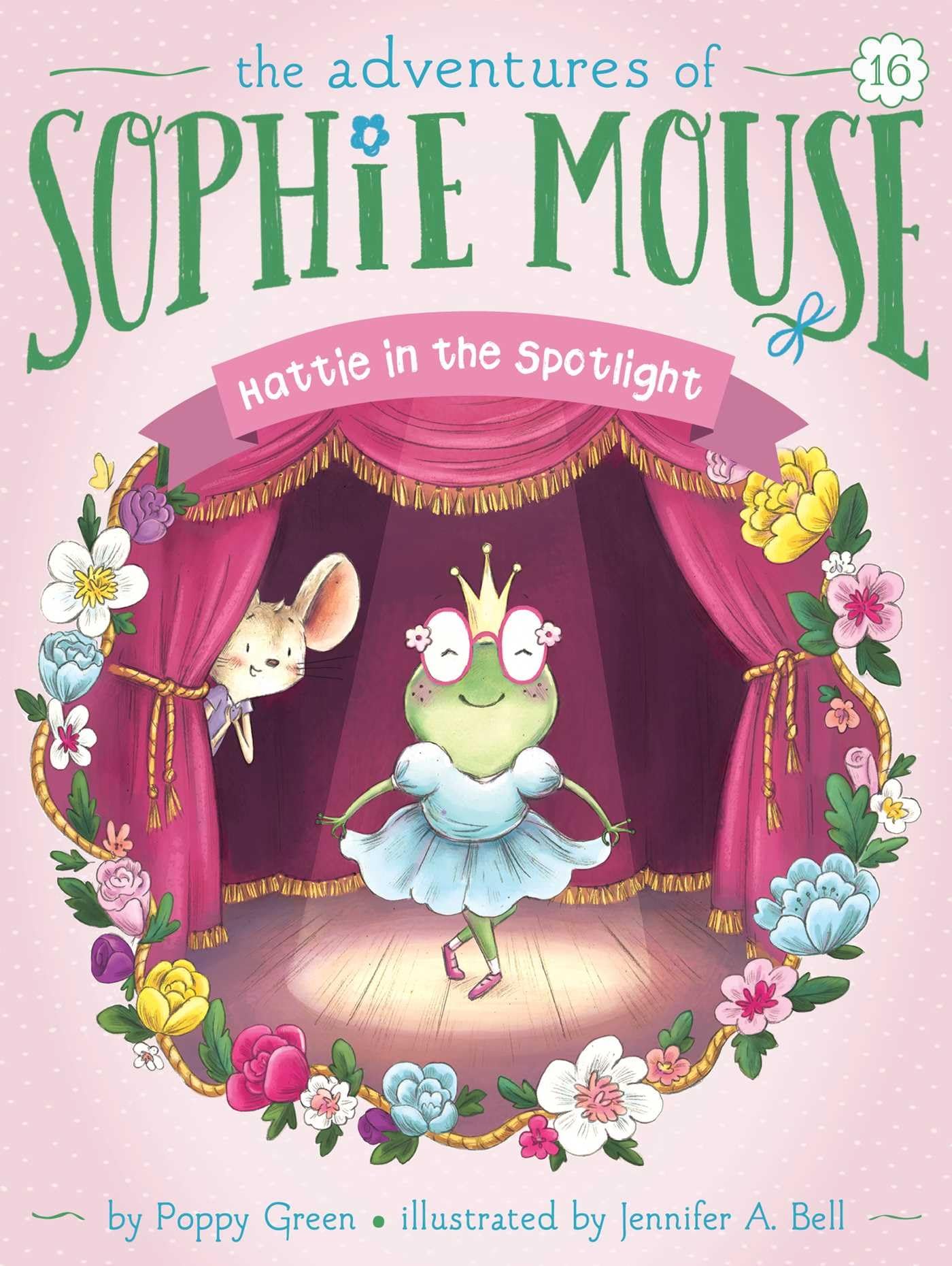 Hattie in the Spotlight (16) (The Adventures of Sophie Mouse),Used