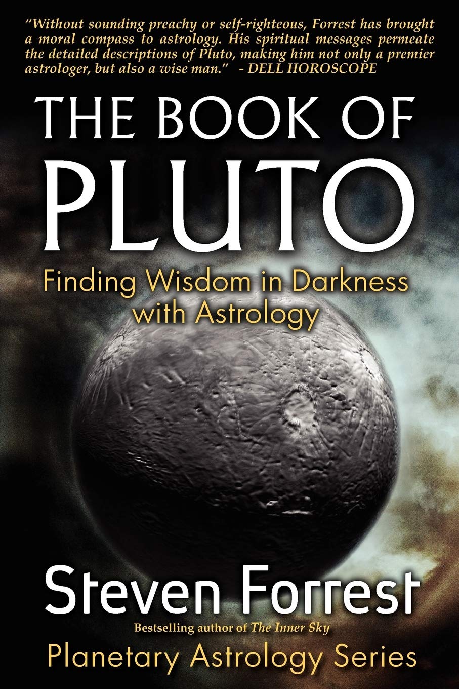 The Book of Pluto: Finding Wisdom in Darkness with Astrology,Used