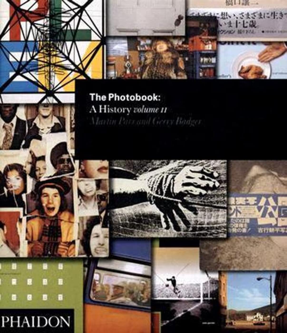 The Photobook: A History Volume 2,New
