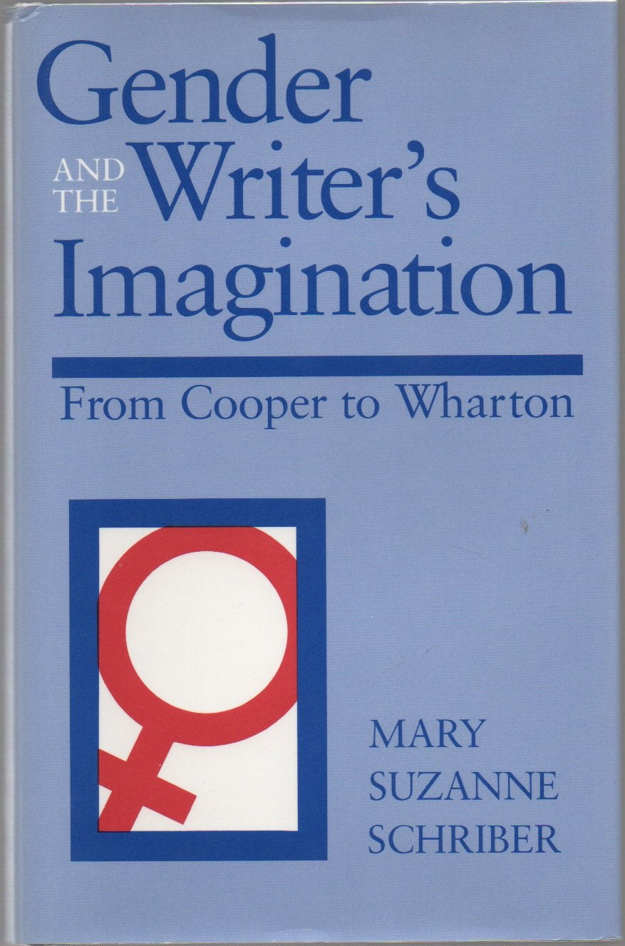 Gender And The Writer'S Imagination: From Cooper To Wharton,Used