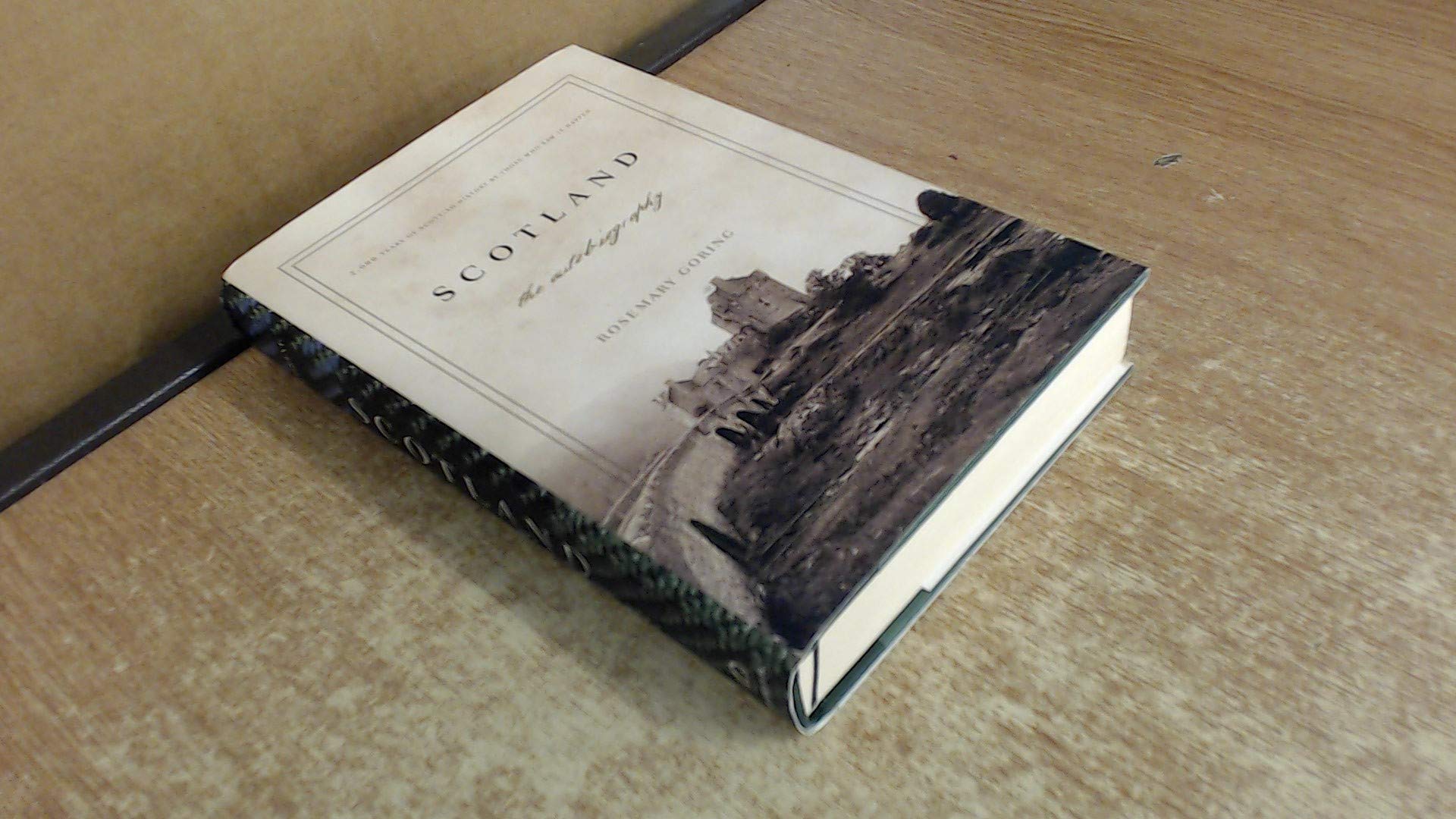 Scotland: An Autobiography: 2,000 Years of Scottish History by Those Who Saw It Happen,Used