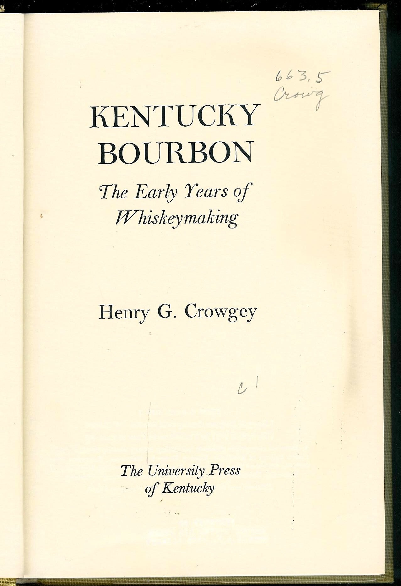 Kentucky bourbon;: The early years of whiskeymaking,Used