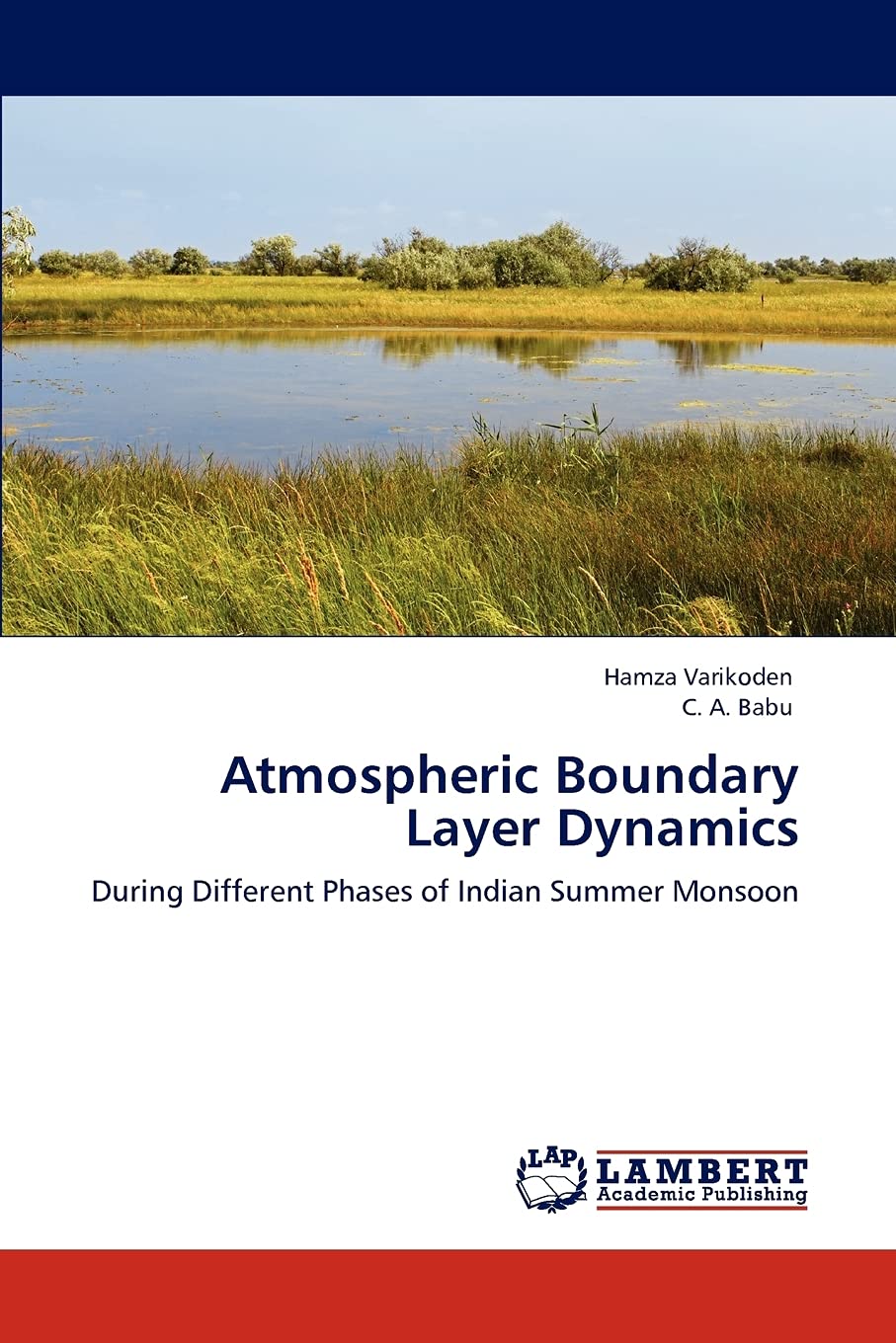 Atmospheric Boundary Layer Dynamics: During Different Phases of Indian Summer Monsoon,Used