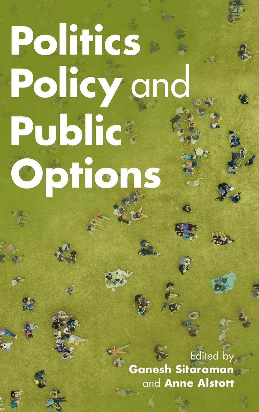 Politics, Policy, and Public Options,Used