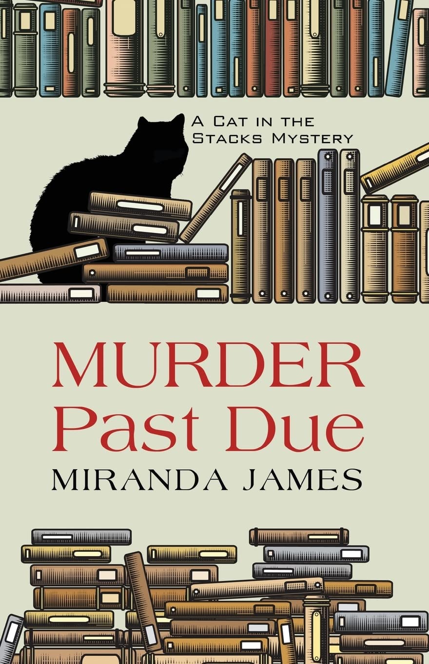 Murder Past Due (A Cat in the Stacks Mystery),New