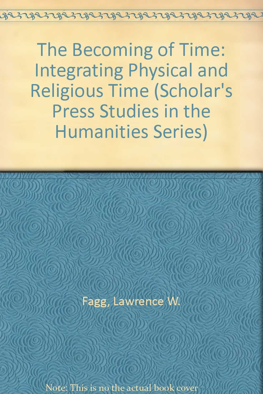 The Becoming of TimeCL (McGill Studies in Religion),Used