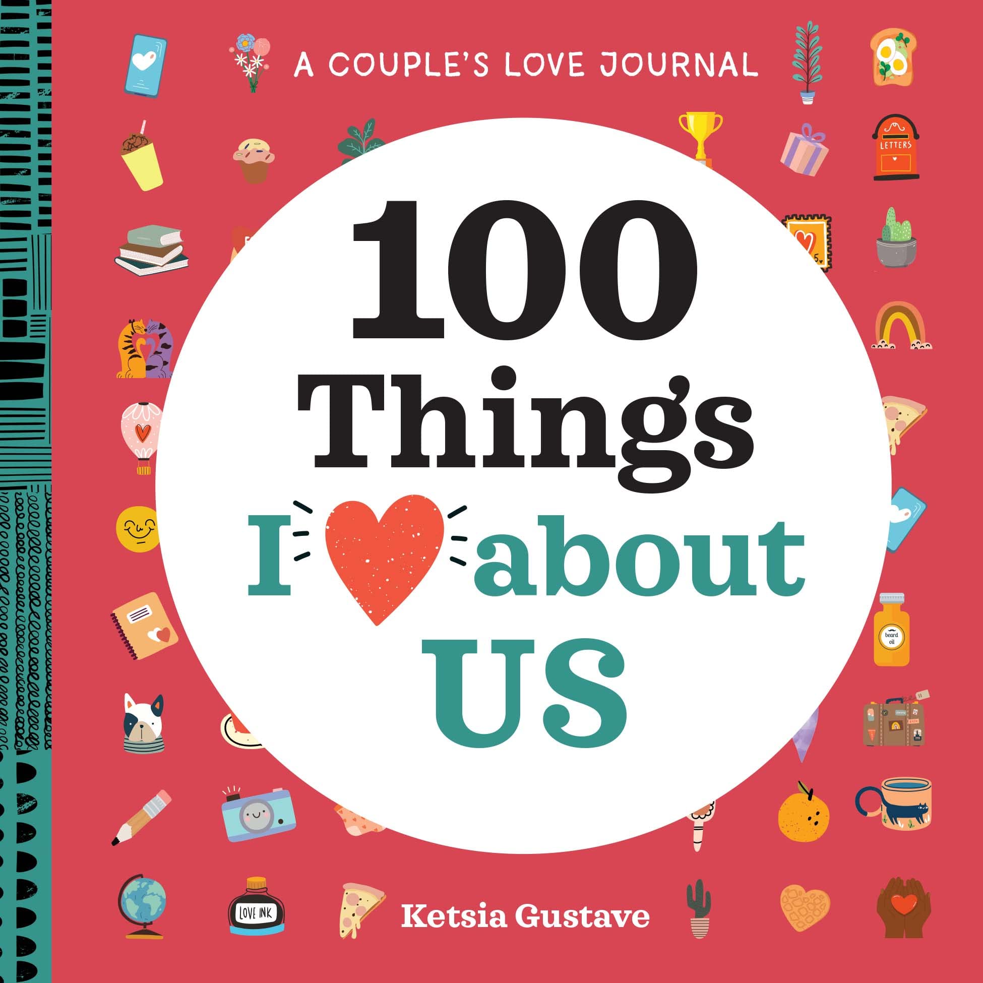 A Couple'S Love Journal: 100 Things I Love About Us (100 Things I Love About You Journal),Used