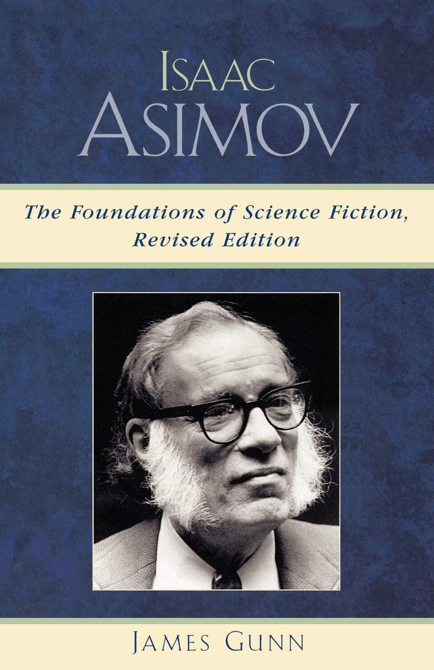 Isaac Asimov: The Foundations Of Science Fiction,Used