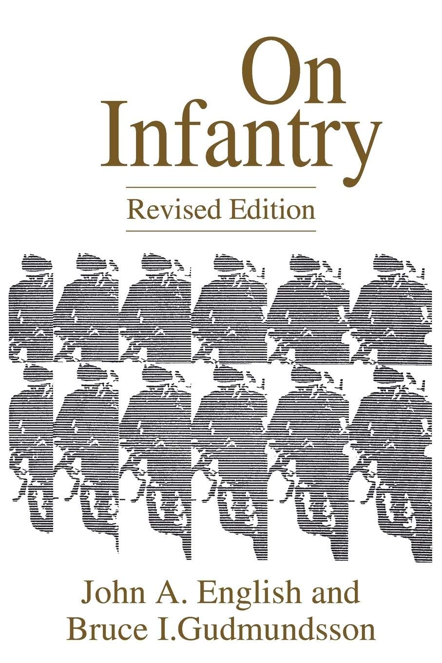 On Infantry (The Military Profession Series),Used