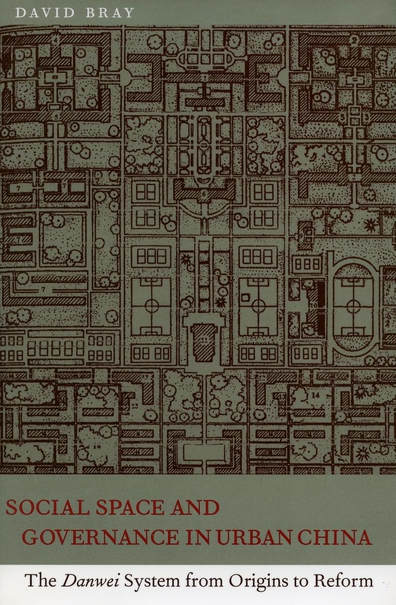 Social Space And Governance In Urban China: The Danwei System From Origins To Reform,Used