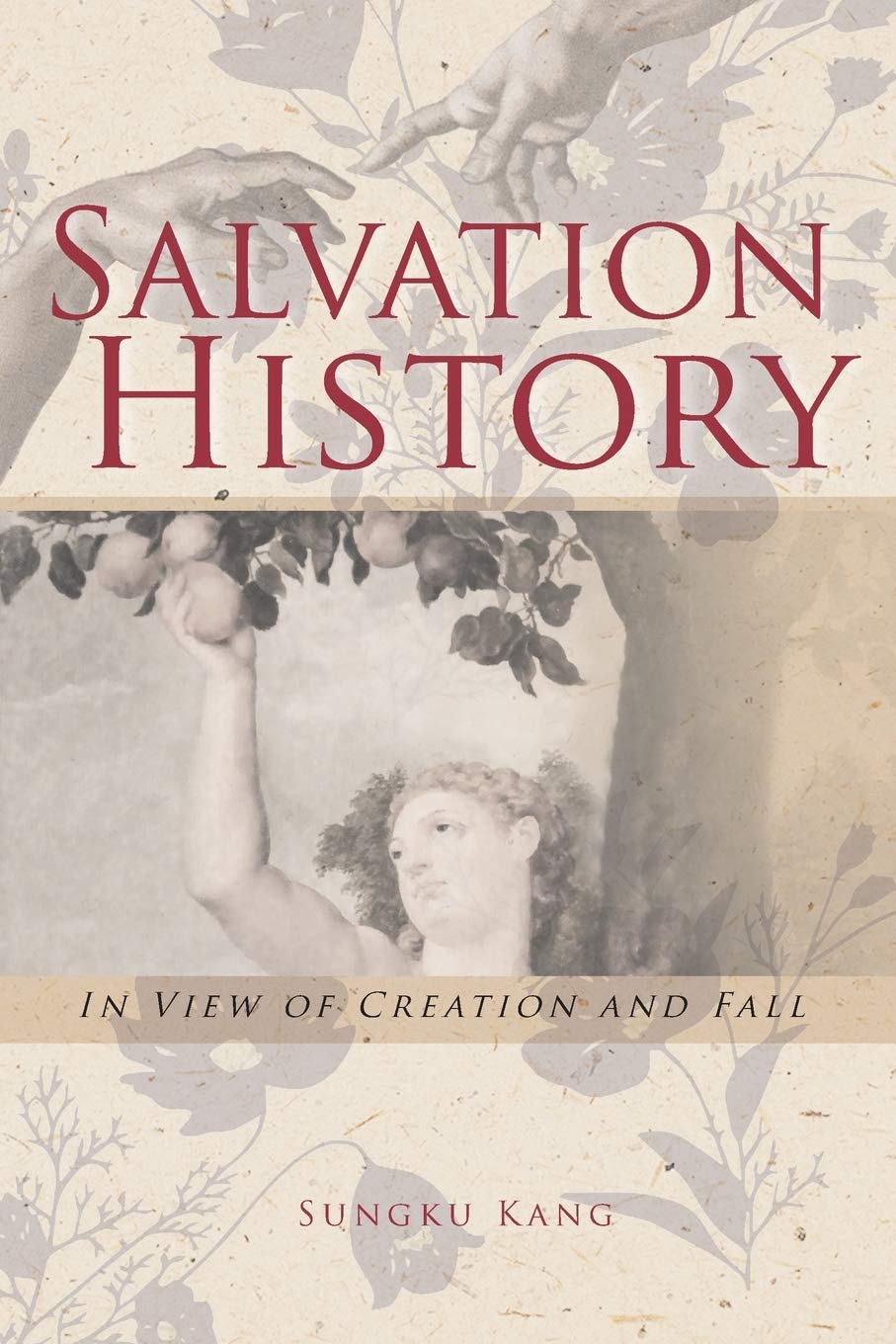 Salvation History: In View of Creation and Fall,Used