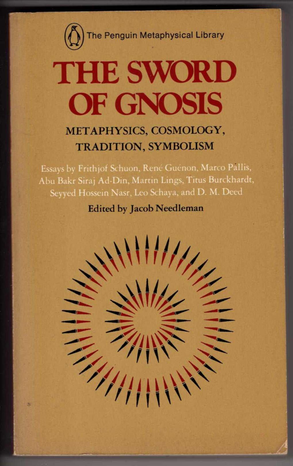The Sword of Gnosis: Metaphysics, Cosmology, Tradition, Symbolism (The Penguin metaphysical library),Used
