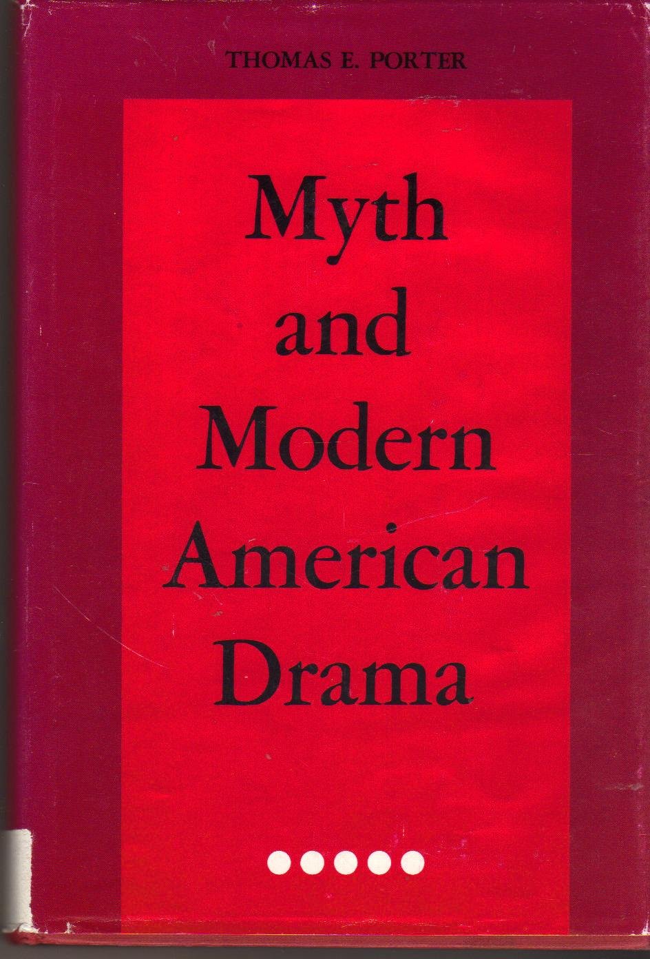 Myth And Modern American Drama,Used