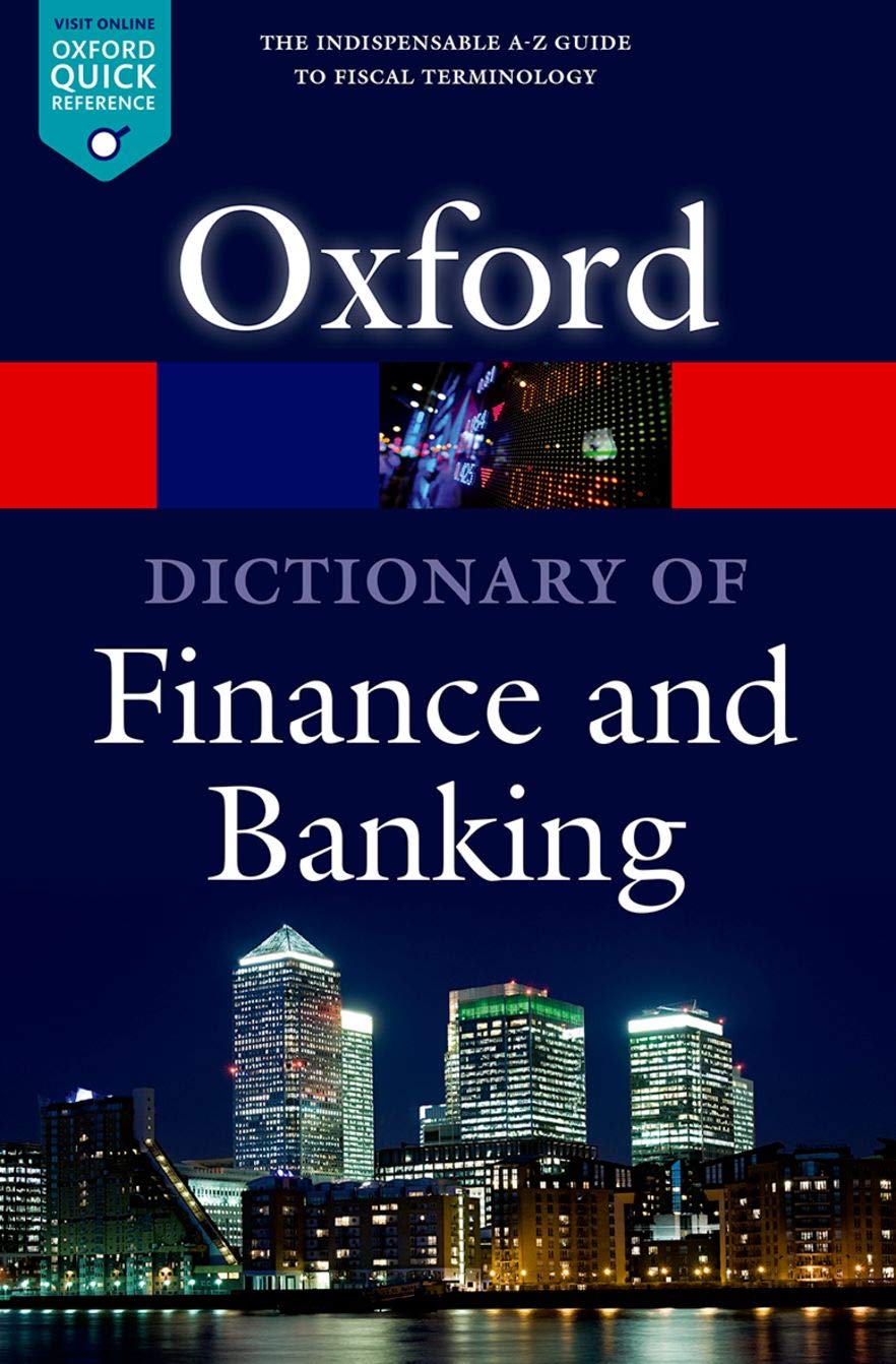 A Dictionary of Finance and Banking (Oxford Quick Reference),Used