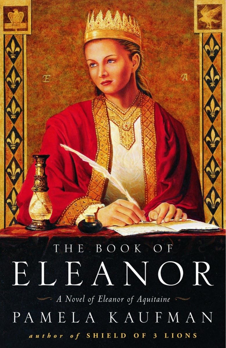 The Book of Eleanor: A Novel of Eleanor of Aquitaine,Used
