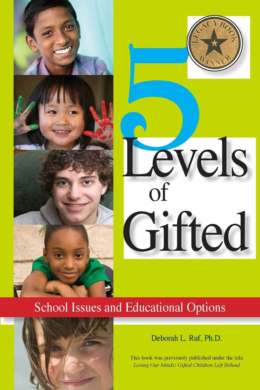 5 Levels of Gifted: School Issues and Educational Options,New