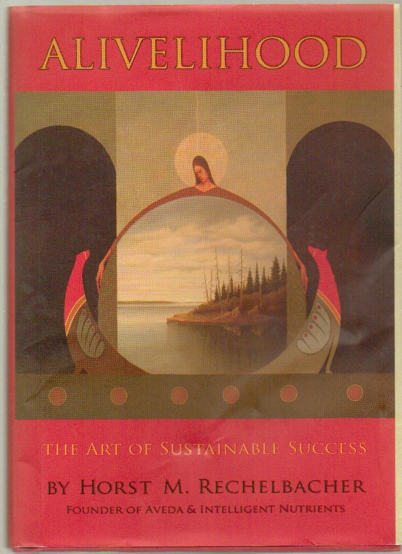 Alivelihood: The Art of Sustainable Success,Used