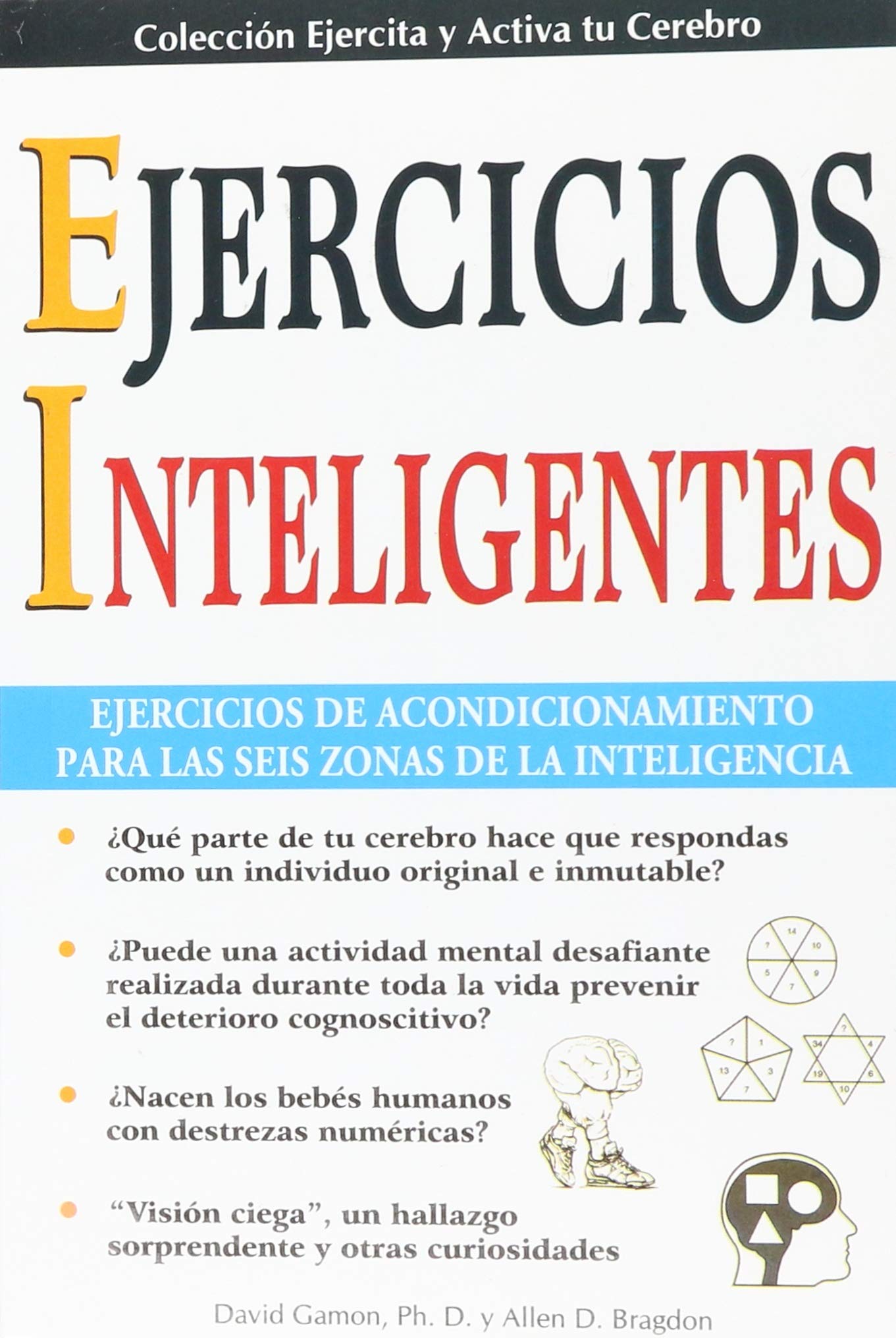 Ejercicios inteligentes/ Intelligent Exercise (Collection Exercise and Put Your Brain Into Action) (Spanish Edition),Used