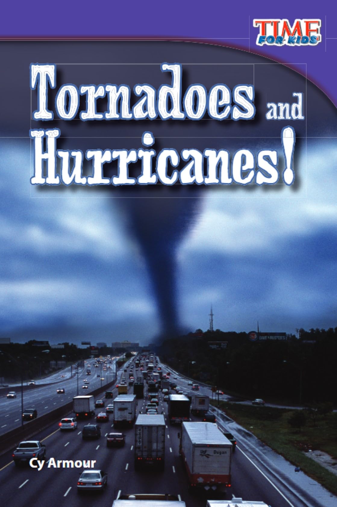 Tornadoes and Hurricanes! Learn About the Hurricanes and Tornadoes with this Captivating Book for Grades 2 4 (TIME FOR KIDS No,Used