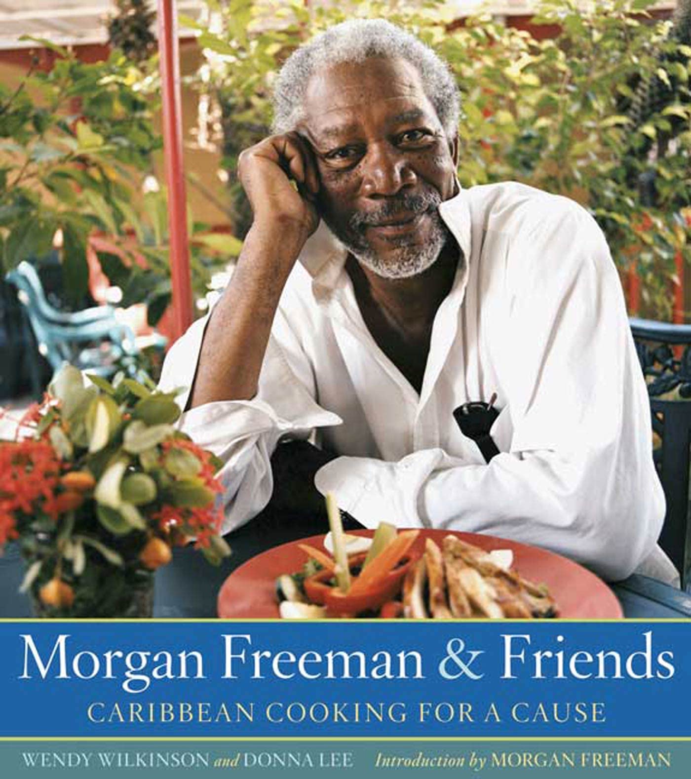 Morgan Freeman And Friends: Caribbean Cooking For A Cause