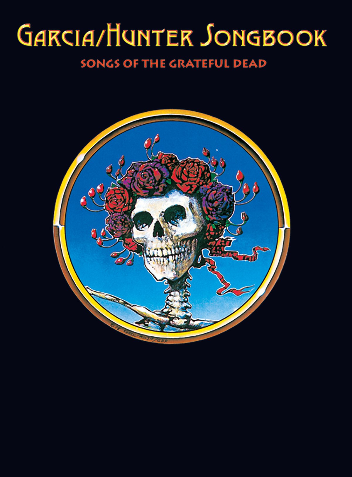 Garcia/Hunter Songbook: Songs of the Grateful Dead,Used