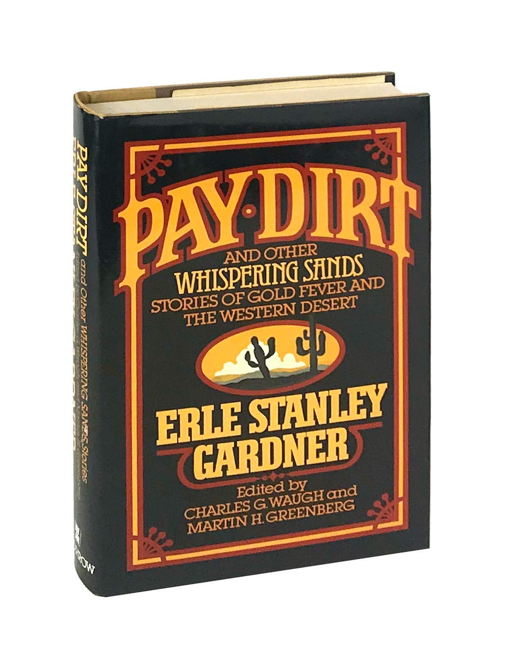Pay Dirt: And Other Whispering Sands Stories of Gold Fever and the Western Desert,Used