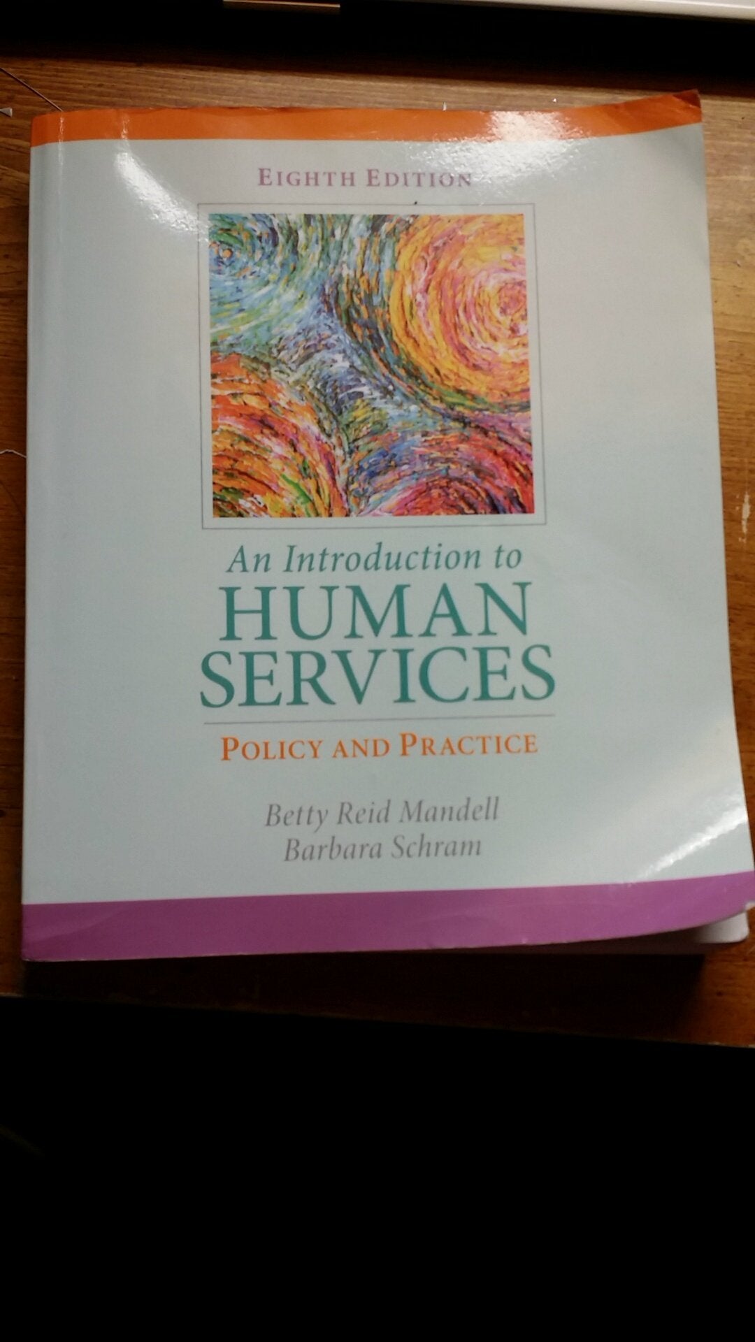Introduction to Human Services: Policy and Practice, An (8th Edition),Used