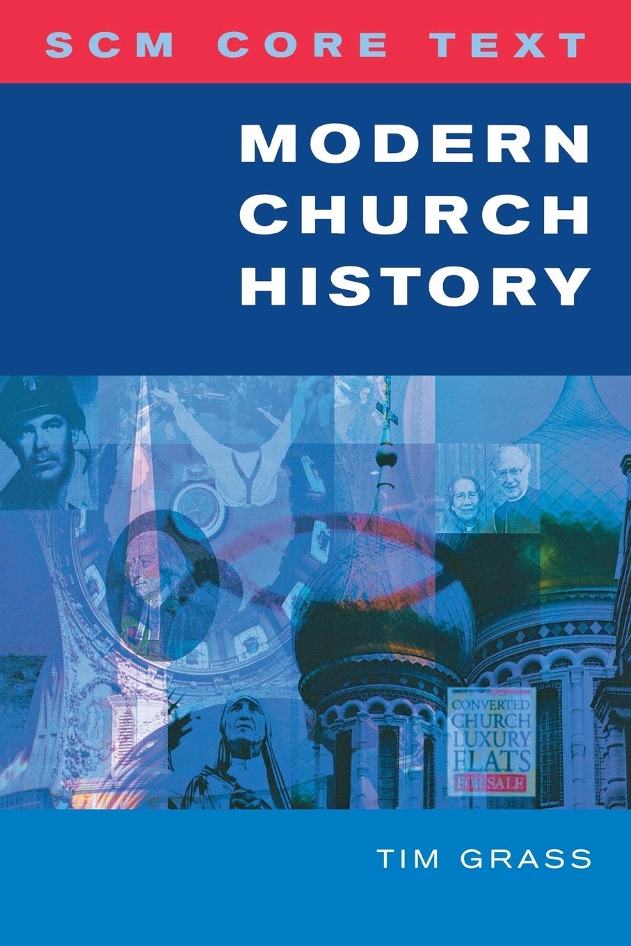 SCM Core Text: Modern Church History,Used