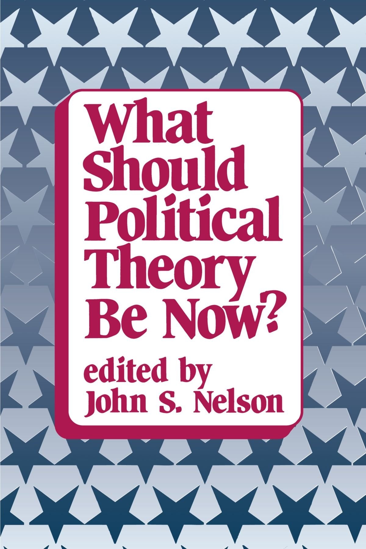 What Should Political Theory Be Now? (Suny Political Theory: Contemporary Issues),Used