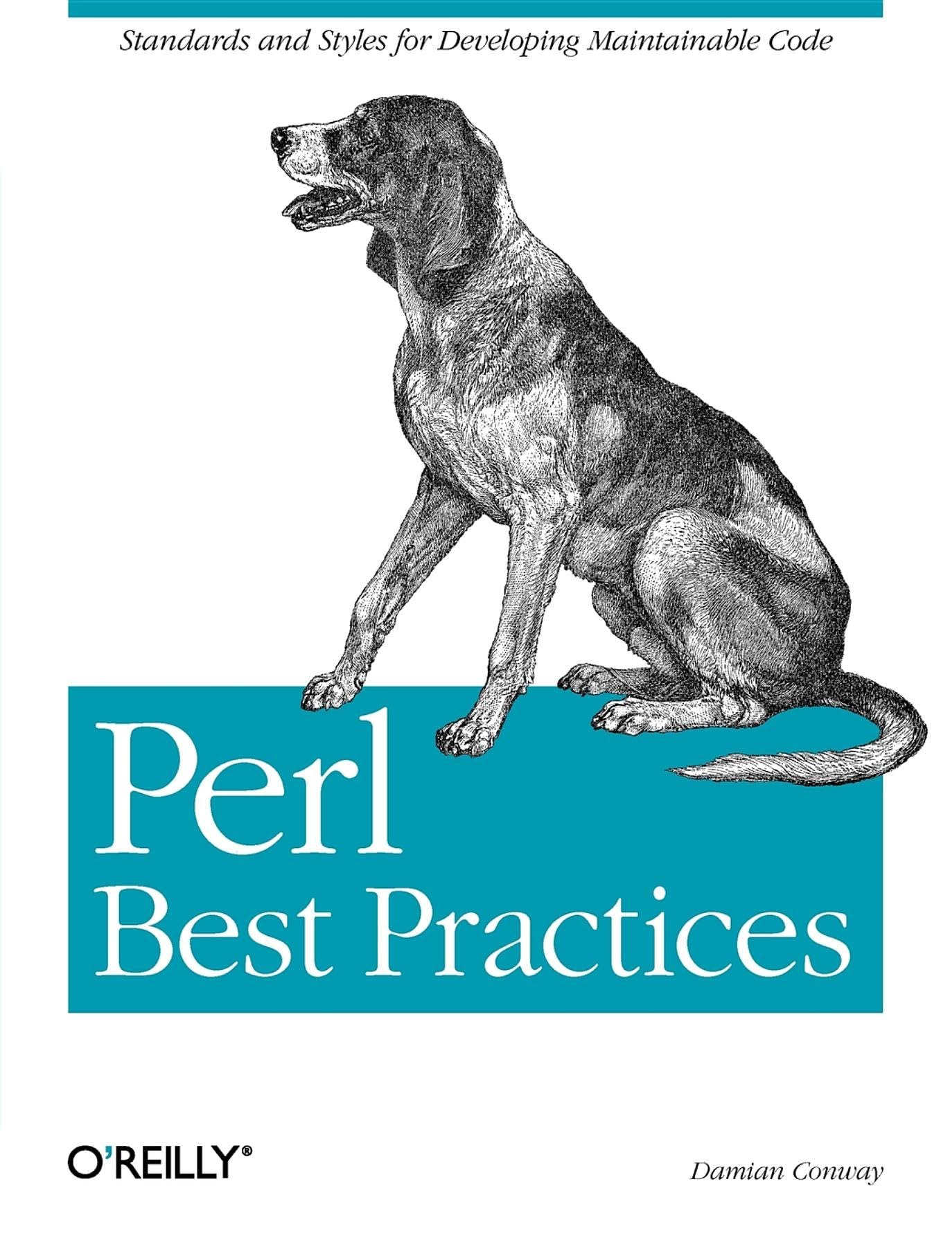 Perl Best Practices: Standards and Styles for Developing Maintainable Code,Used