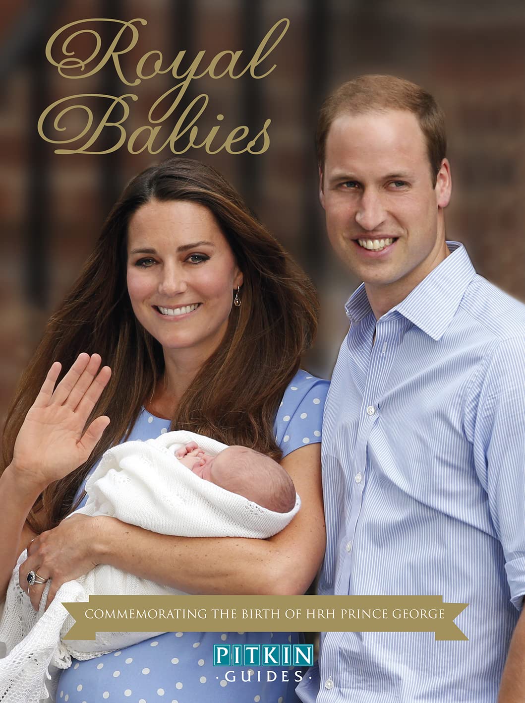 Royal Babies: Commemorating the Birth of HRH Prince George,Used