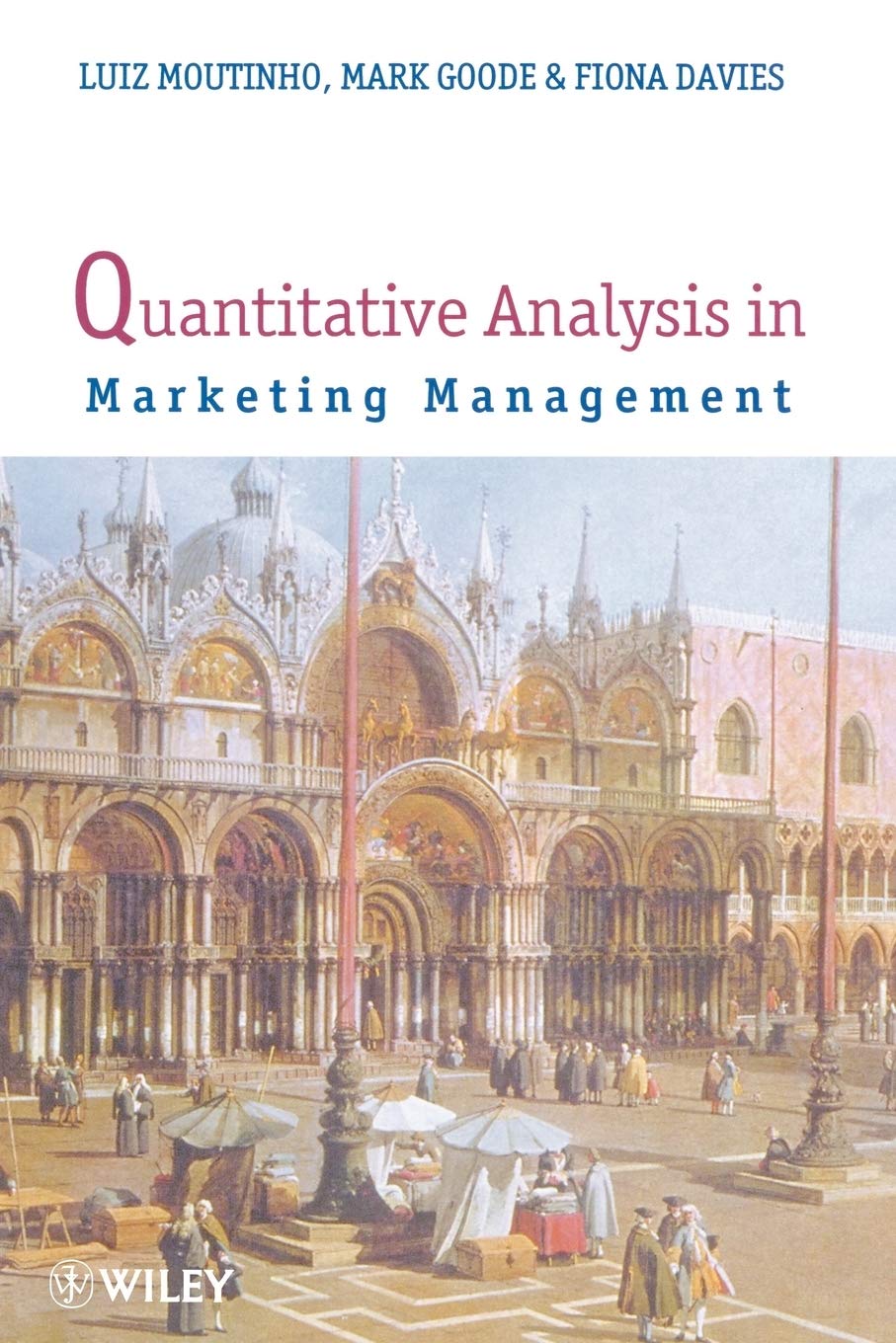 Quantitative Analysis in Marketing Management,New