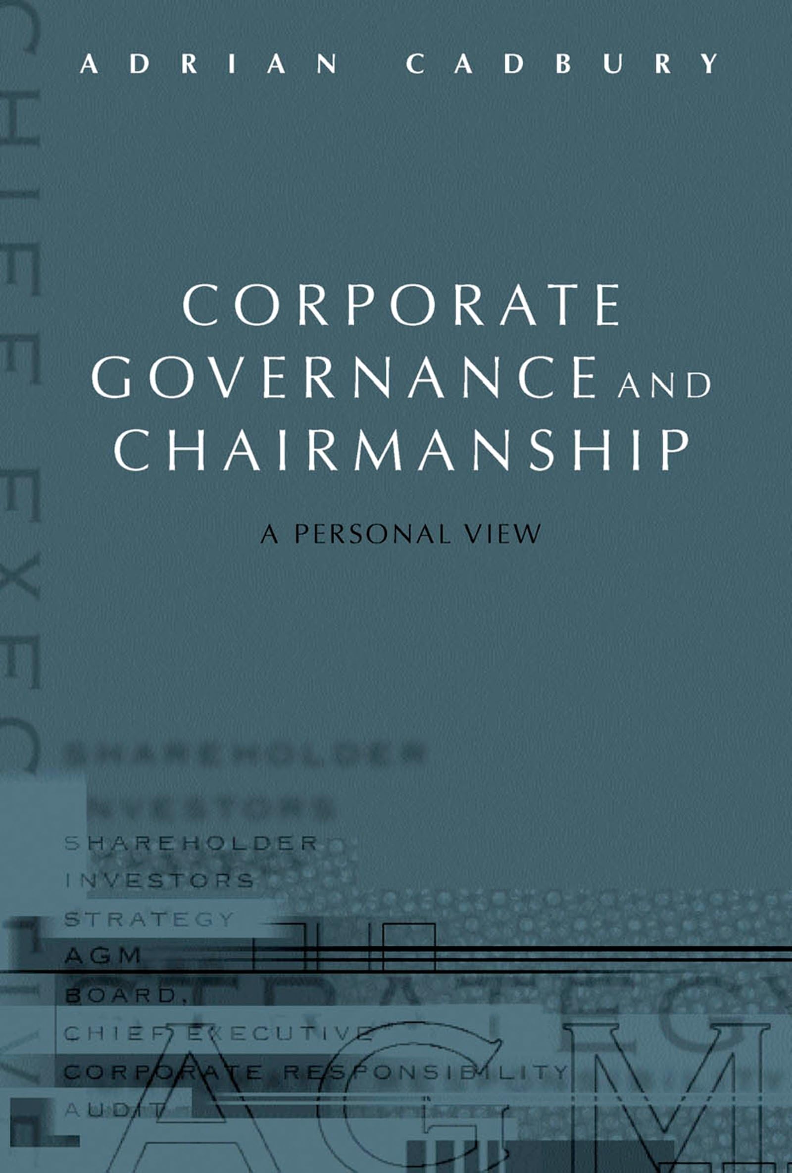 Corporate Governance And Chairmanship: A Personal View,New