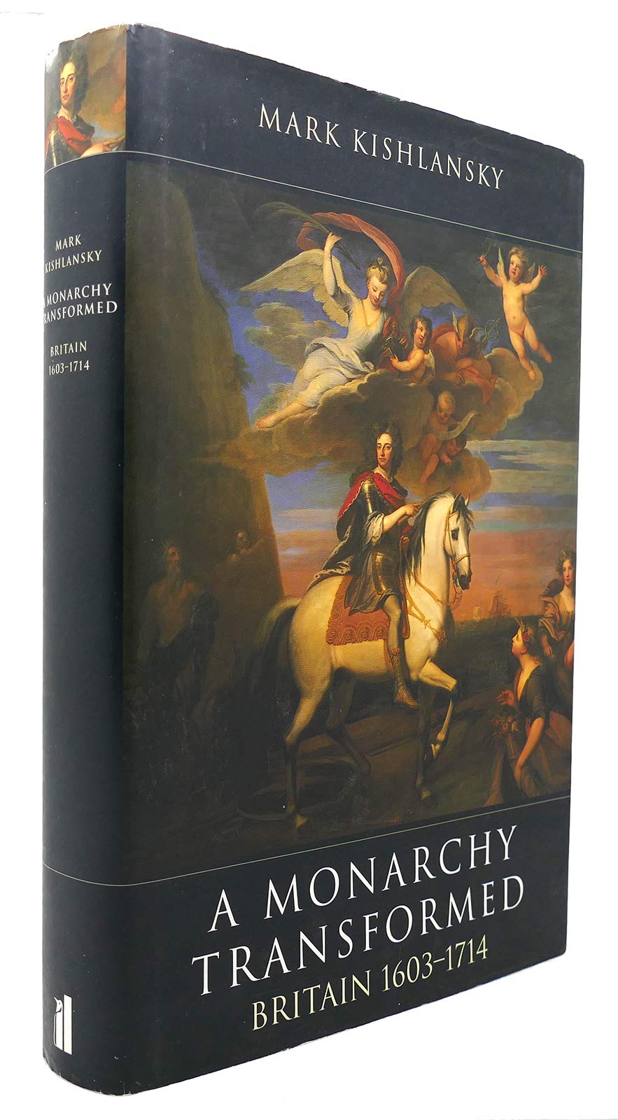 A Monarchy Transformed: Britain, 16031714,Used