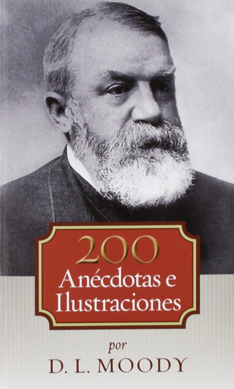 200 ancdotas e ilustraciones (Spanish Edition),Used