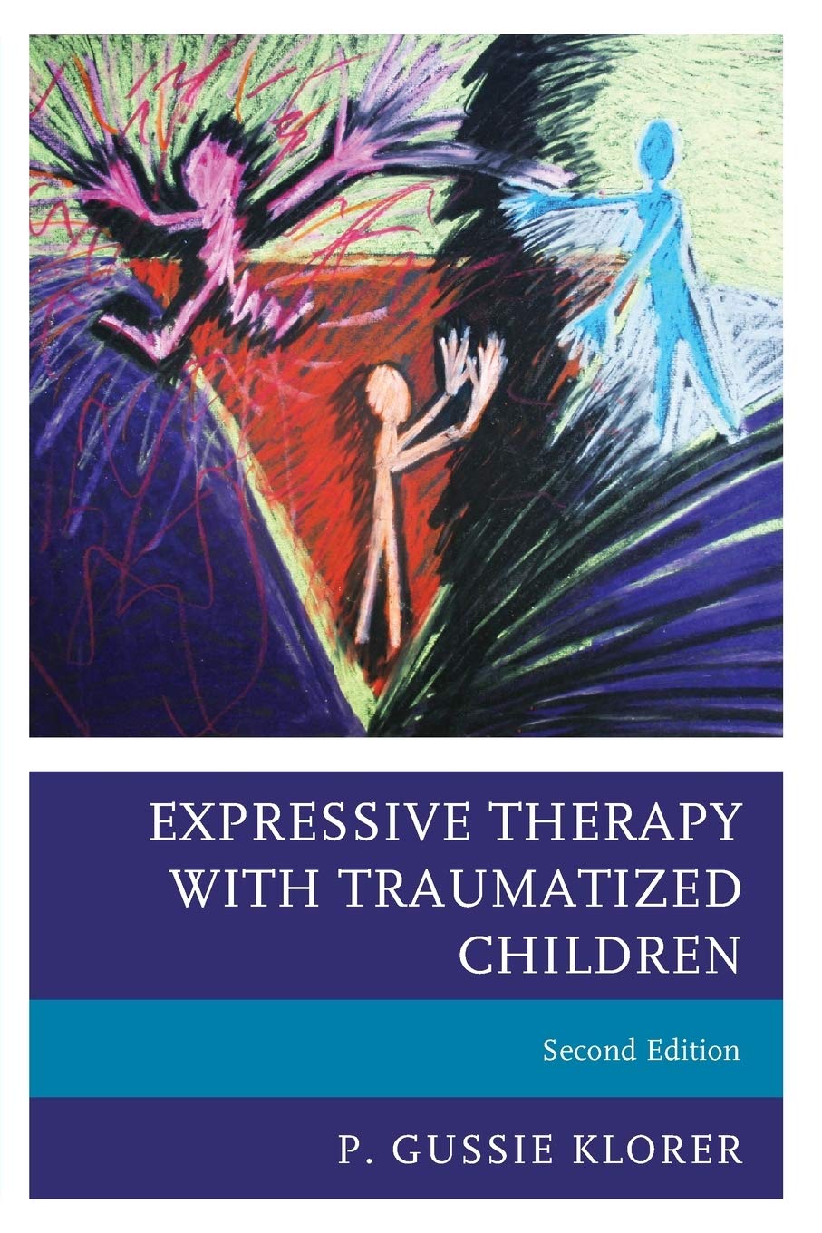 Expressive Therapy with Traumatized Children,Used