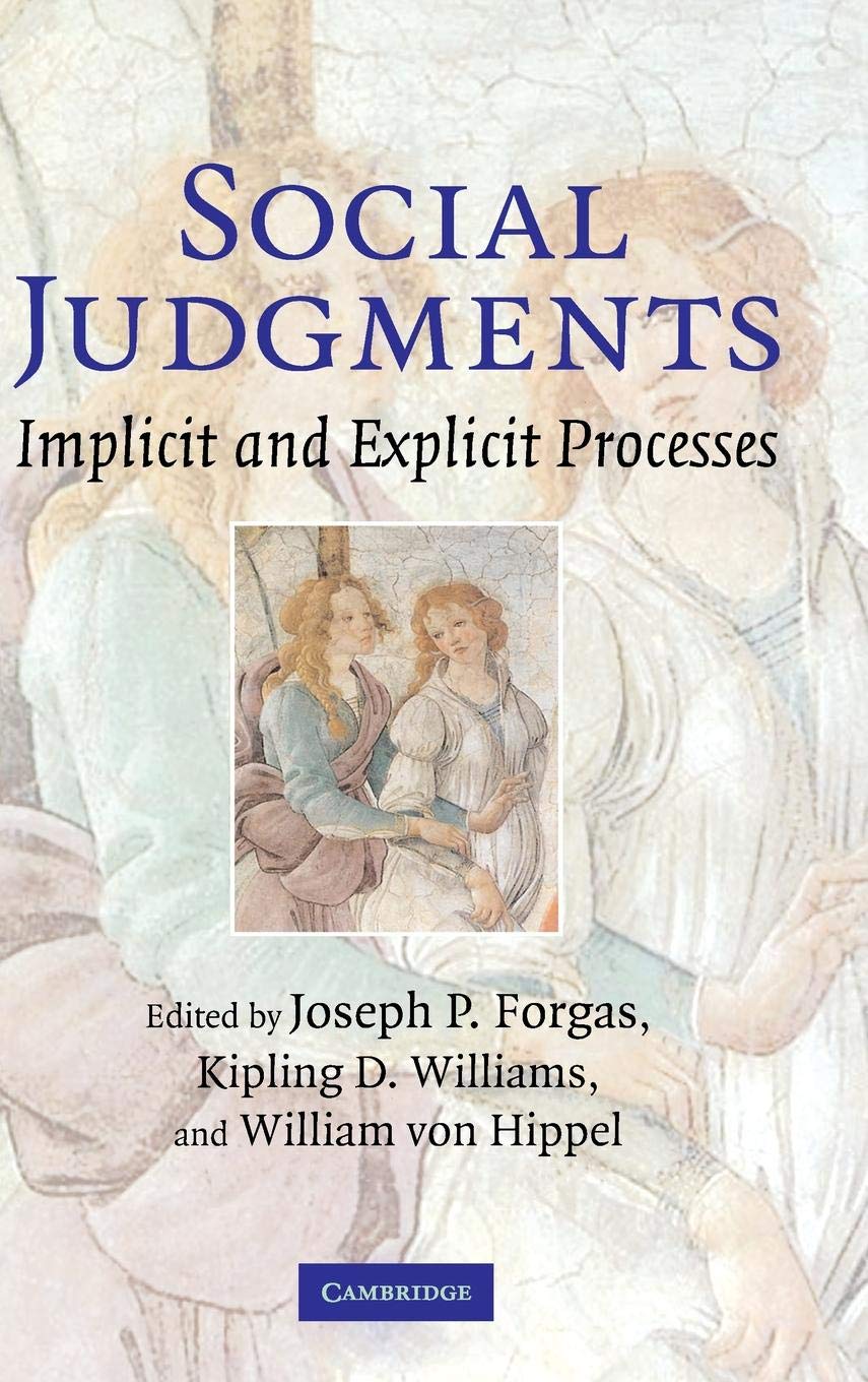 Social Judgments: Implicit And Explicit Processes (The Sydney Symposium Of Social Psychology Series, V. 5),Used