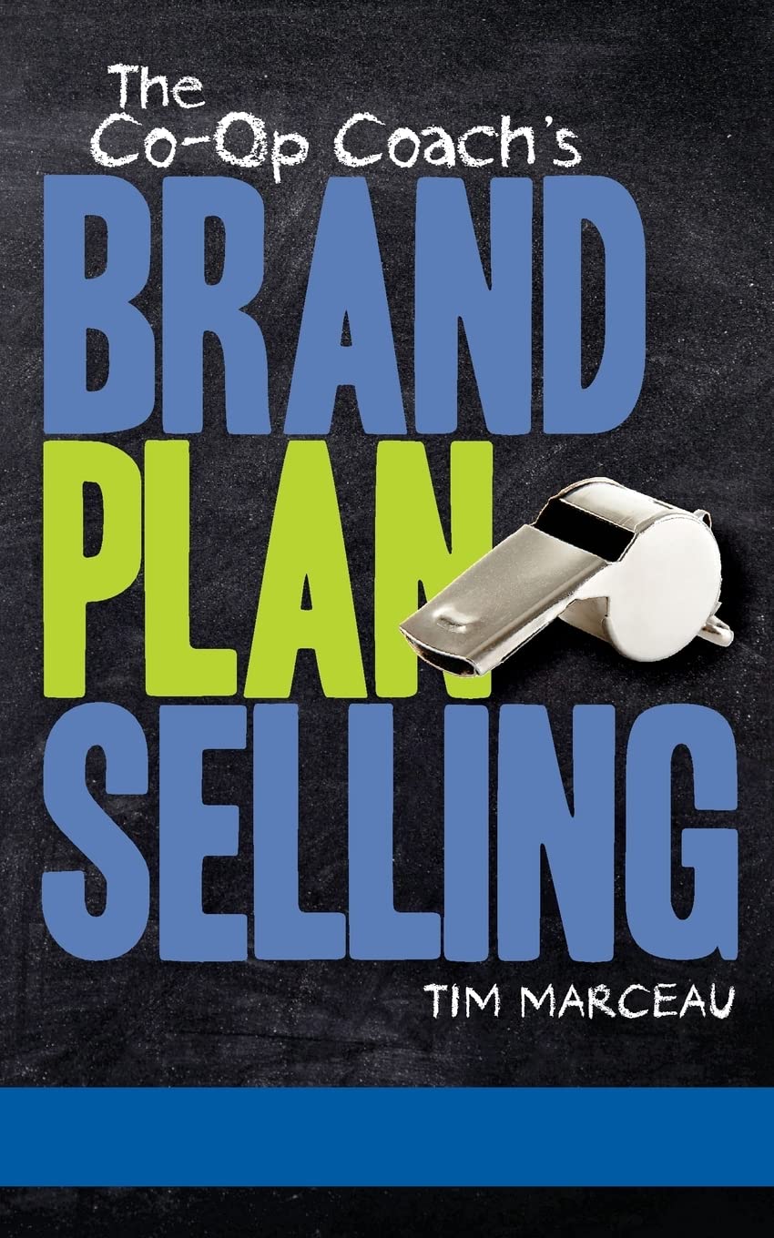 The Coop Coach'S Brand Plan Selling: The Sensible Solution To Unlocking The Mysteries Of Coop Advertising,Used